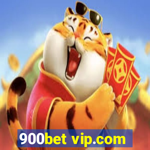 900bet vip.com